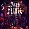 Dead Estate游戏在线玩正式版2021