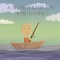 A Wonderful Day Of Fishing游戏正式中文版