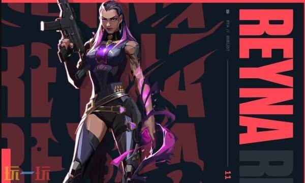 无畏契约源能行动芮娜怎么玩 芮娜实战技巧教学